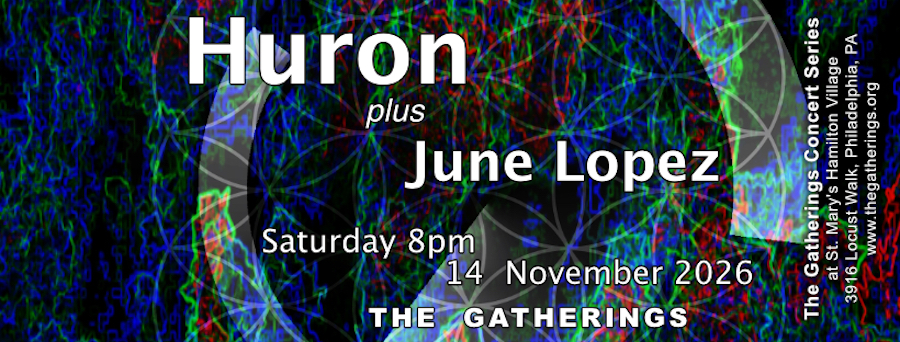Huron + June Lopez
